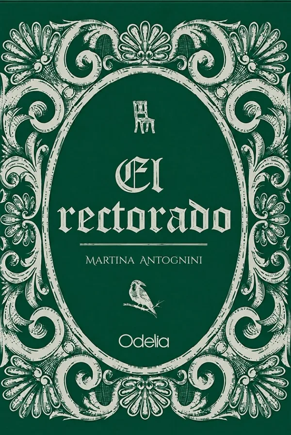 Tapa de El rectorado, de Martina Antognini